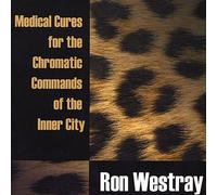 Ron Westray - Cures médicales pour les chromatistes