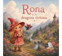 Rona y la dragona tiritona
