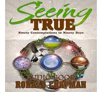 Ronald Chapman - Seeing True, Contemplations in Ninety Days (Audio CD) [Import]
