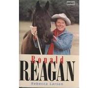 Ronald Reagan, An Impact Biography Rebecca Larsen (Auteur)