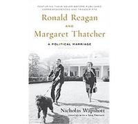 Ronald Reagan and Margaret Thatcher Nicholas Wapshott (Auteur)
