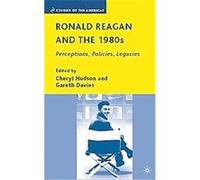 Ronald Reagan and the 1980s, Studies of the Americas Cheryl Hudson (Auteur)