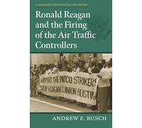 Ronald Reagan And The Firing Of The Air Traffic Controllers