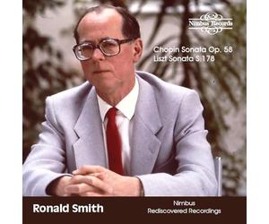 Ronald Smith: Chopin & Liszt - Nimbus Recordings Rediscovered