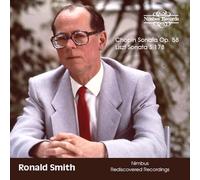 Ronald Smith - Chopin Sonata, Op. 58 & Liszt Sonata, S. 178 [Compact Discs]