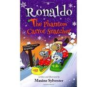 Ronaldo: The Phantom Carrot Snatcher: Ronaldo the Flying Reindeer Book 2 - [Version Originale] Inconnu (Auteur)