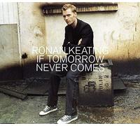 Ronan Keating - If Tomorrow Never Comes