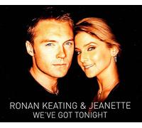 Ronan Keating & Jeanette - We've Got Tonight [Import]