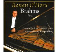 Ronan O'hora - BrahmsSonata No 3 in F Min [Import]