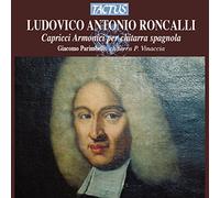 Roncalli Ludovico Antonio : Capricci Armonici per Chitarra Spagnola