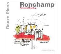 Ronchamp by Renzo Piano Foundation Renzo Piano Foundation, (Auteur)