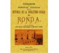 Ronda. Dialogos De Memorias Eruditas Para La Historia De La Nobilisima Ciudad - RIVERA VALENZUELA, JUAN MARIA Rivera Valenzuela, Juan Maria (Auteur)
