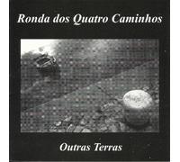 RONDA DOS QUATRO CAMINHOS
