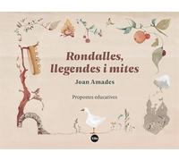 Rondalles, llegendes i mites: Propostes educatives