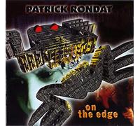 Rondat, Patrick - on The Edge [Import]