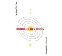 Rondeur des jours - Eau vive Tome 1 - Jean Giono - Gallimard - Livre