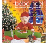 Rondinara - Bébé Noël, les Musiques de son premier Noël