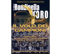 Rondinella d’Oro: Il Volo dei Campioni