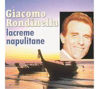 Rondinella Giacomo - Lacrime Napulitane