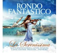 Rondo Fantastico - La Serenissima [Import]