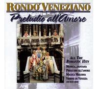Rondo Veneziano - Preludio All'amore