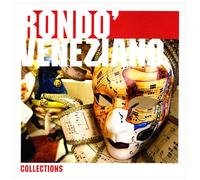 Rondo' Veneziano - Rondo' Veneziano-The Collections 2009 [Import]