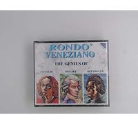 Rondo Veneziano - The Genius of Vivaldi, Mozart, Beethoven