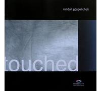 Ronduit Gospel Choir - Touched [Import]