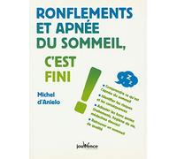 Ronflements et apnée du sommeil, c'est fini !