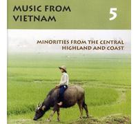 Music From Vietnam 5: Minorities From Central High