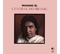 Ronie & Central Do Brasil - Ronie & Central Do Brasil: [Import]