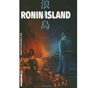 Ronin Island - Tome 2 - Pour l'île