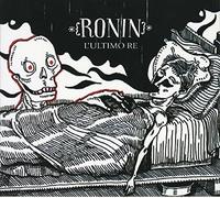 Ronin - L'ultimo Re' [Import]