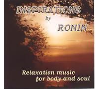 Ronin - Relaxation Music for Body & Soul