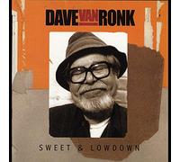 Ronk, Dave Van - Sweet & Lowdown [Import]
