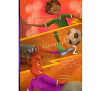 Ronni-Romario And The Soccer Planets - Mars Versus Earth