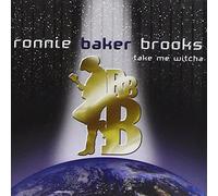 Ronnie Baker Brooks - Take Me Witcha
