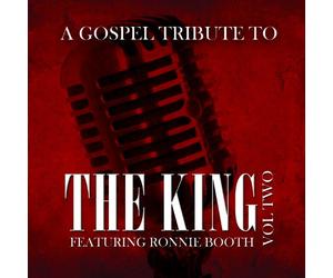 Ronnie Booth - Gospel Tribute To The King v.2