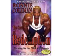 Ronnie Coleman: The Cost of Redemption by Ronnie Coleman