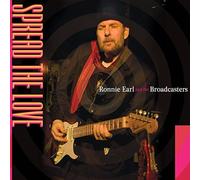 Ronnie Earl & The Broadcaste - Spread The Love