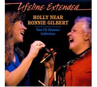 Near, Holly & Ronnie Gilbert – Lifeline Extended