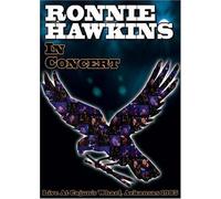Ronnie Hawkins in Concert [Import]