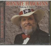 Ronnie Hawkins - Making It Again [Import]