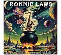 Ronnie Laws – Revisiting Friends & Strangers – The Best Of – CD