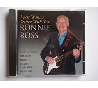 RONNIE ROSS I Just Wanna Dance With You CD