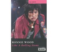 RONNIE WOOD Like a rolling stone