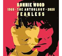 Ronnie Wood - Ronnie Wood - Anthologie sans peur 1965 - 2025