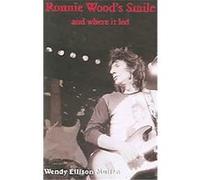 Ronnie Wood's Smile Wendy Ellison Mullen (Auteur)