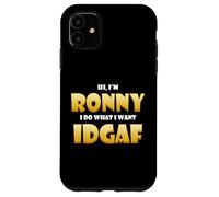 Ronny Costume IDGAF Meme Personalized First Name Ron Joke Coque pour iPhone 11