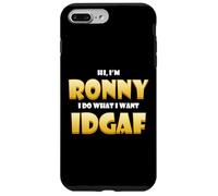 Ronny Costume IDGAF Meme Personalized First Name Ron Joke Coque pour iPhone 7 Plus/8 Plus